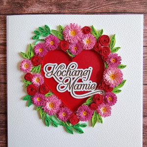 Kartka na Dzień Mamy - SERCE I - quilling