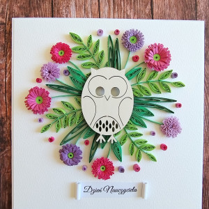 Kartka na Dzień Nauczyciela - SOWA III - quilling