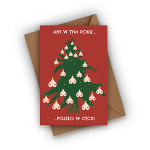 Kartka świąteczna- Aby w tym roku poszło w cycki!