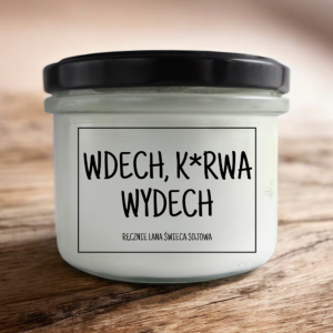 Świeca sojowa WDECH, K*RWA WYDECH 235 ml Mikuno